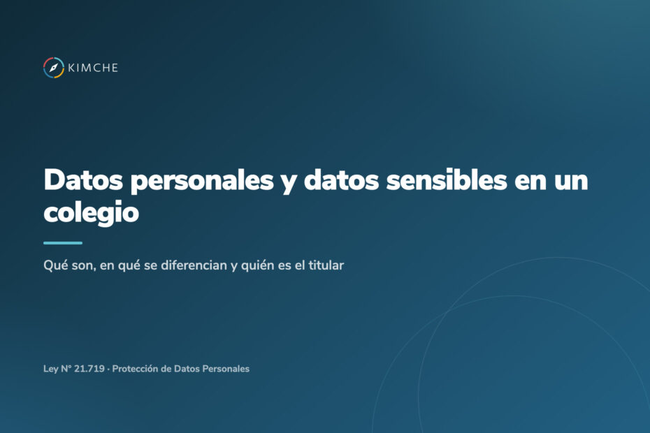 Datos personales y datos sensibles en un colegio: qué son y en qué se diferencian