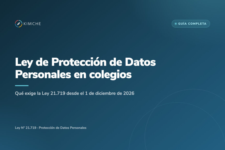 Ley de Protección de Datos Personales en colegios: qué exige la Ley 21.719